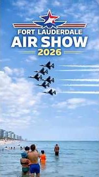 ✈️ Fort Lauderdale Air Show 2026 is back!