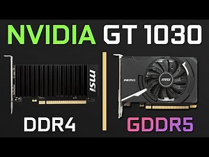 GT 1030 DDR4 vs GT 1030 GDDR5