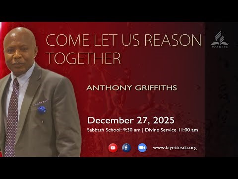 December 27, 2025 || Fayette SDA Church || Sabbath Morning Worship Experience