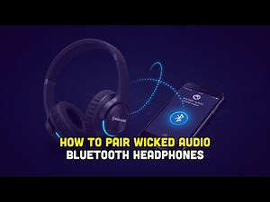 How To Pair Wicked Audio Bluetooth Headphones?