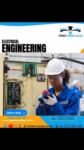TOPMAX TRAINING COLLEGE - School of Engineering Topmax Training College invites applications for Electrical Engineering programs designed to equip students with practical and industry-relevant skills. Programme Levels & Entry Requirements Certificate in Electrical Engineering • Minimum KCSE D Plain and above • Duration: 18 Months Diploma in Electrical Engineering • Minimum KCSE C- (Minus) and above • Duration: 27 Months 📝 Apply Online: https://topmaxcollege.ac.ke/apply-online 📞 Call / WhatsApp