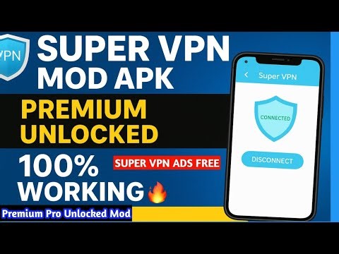 Super VPN Mod APK | 100% Working | Premium Unlocked | Fast & Secure VPN 2026 Modded By TechnicalATG