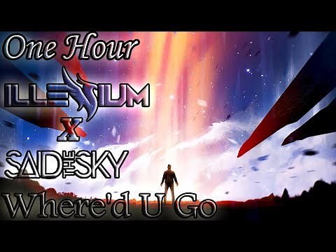 Illenium x Said The Sky - Where'd U Go (One Hour LOOP)