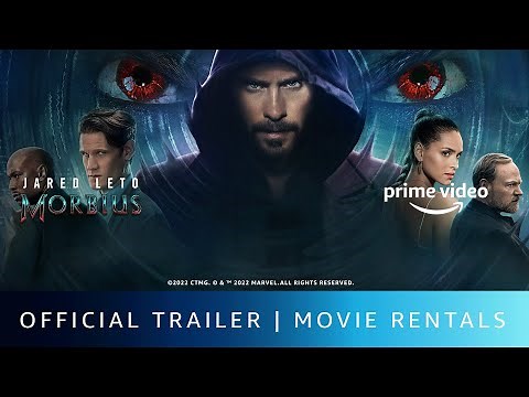 Morbius - Official Trailer | Jared Leto, Matt Smith, Adria Arjona | Rent Now On Prime Video Store
