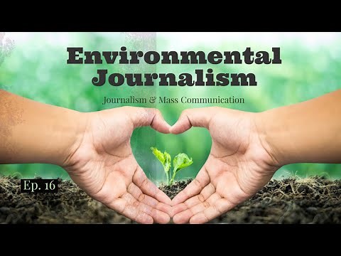 What is Environmental Journalism | Environment Journalist Reports On | Dr. Rajawat Manisha |