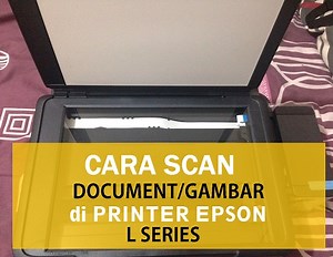 Unduh Driver Epson L360 Cara Dan Scanner App