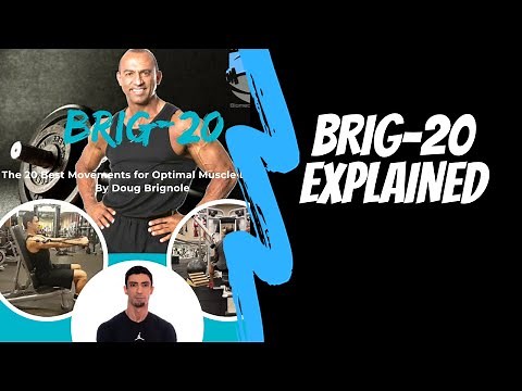 BRIG20 Explained (the 20 best resistance exercises for optimal muscle loading) by Doug Brignole