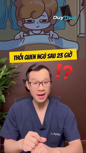 1.1M views · 4.8K reactions | NGỦ MUỘN sau 23h – cơ thể bạn đang GÁNH CHỊU điều gì? #ThSDSNguyenDuyThuc #suckhoe #songkhoe #reels | ThS.Ds Nguyễn Duy Thực Official | Facebook