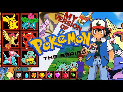 My Version of Ash's Kanto Journey (First Season of Pokemon)