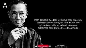 inli mucit  Lin Yutang’dan özlü sözler