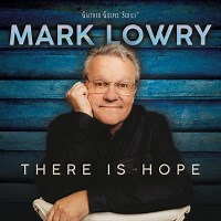 Gospel Station | There Is Hope by Mark Lowry