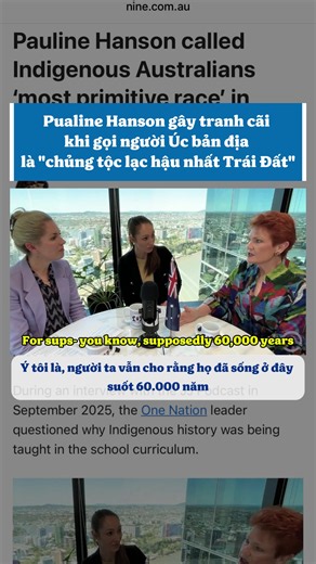 “CHỦNG TỘC LẠC HẬU NHẤT TRÁI ĐẤT” – PAULINE HANSON GÂY BÃO VỚI PHÁT NGÔN VỀ NGƯỜI ÚC BẢN ĐỊA 👉 Một chính trị gia có thể nói về lịch sử như thế nào? Và thái độ này đang phản ánh điều gì trong tranh luận về người First Nations tại Australia? #ucnewconnect #tggroup #viral #visauc #dinhcuuc