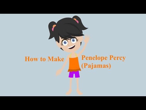 How to Make Penelope Percy (Pajamas)