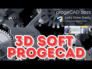 PROGECAD: 3D SOFT