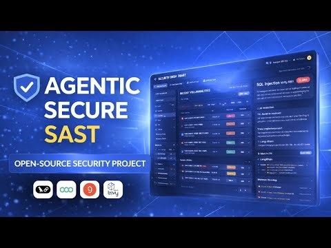 Agentic Secure SAST | Building an AI-Powered Static Code Security System