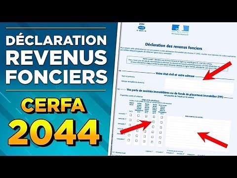 DÉCLARATION D'IMPOTS sur les REVENUS FONCIERS CERFA 2044 - Robin Eldin