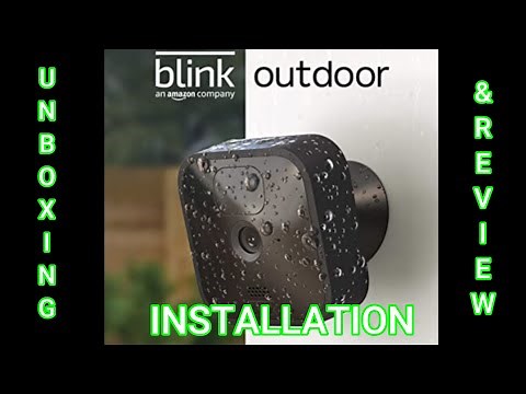 Blink Outdoor Camera. Unboxing, Installation & review.