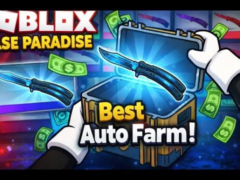 Case Paradise | AUTO FARM ✨