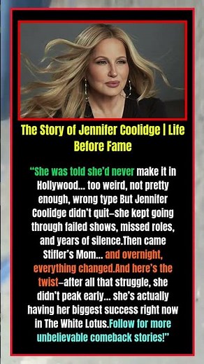 The Story of Jennifer Coolidge Life Before Fame