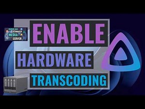 Boost Jellyfin Performance With Hardware Transcoding