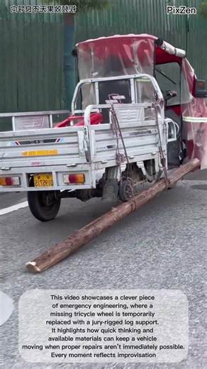 Emergency Engineering: Jury-Rigged Log Support for a Missing Tricycle Wheel