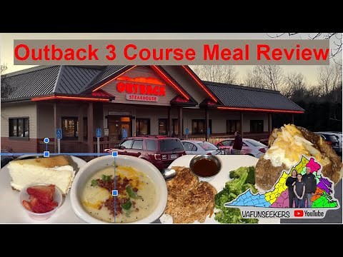 Outback 3 Course Meal Review