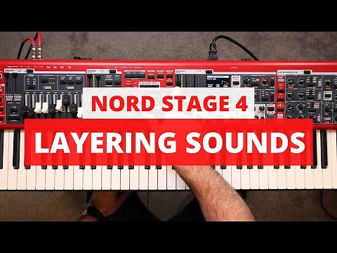 Nord Stage 4 Basics - Layering Sounds