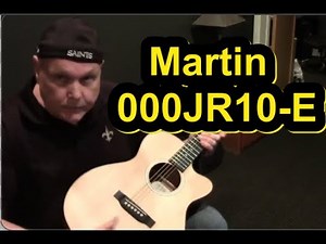 Martin 000 JR10 E Acoustic Guitar Demo
