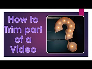 How To trim middle part of a video in Windows 10