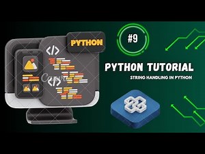 [#9] "Python String Handling: Slicing, Indexing, Methods, Unicode & Formatting!" #ITHW