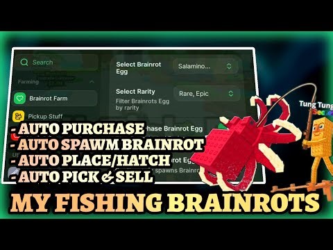 My Fishing Brainrots Script - Auto Purchase, Spawn Brainrots, Place/Hatch, Auto Pick/Sell & More