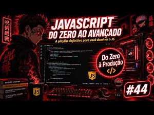Aprendendo JavaScript Do Zero ao Avançado | Dia 43