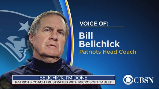 Bill Belichick is fed up with his Microsoft tablet