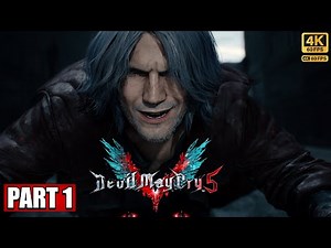 Devil May Cry 5 Gameplay Walkthrough Part 1 PC - No Commentary 4K 60FPS