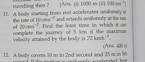 A body starts from rest and accelerates uniformly at the rate o... | Filo