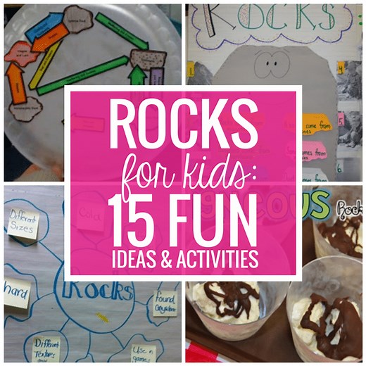 Rocks for Kids - 15 Fun Activities and Ideas - Teach Junkie