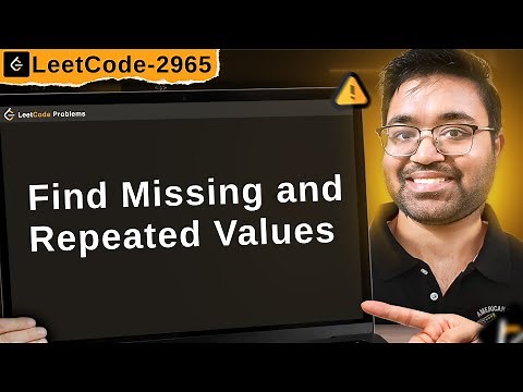 2965. Find Missing and Repeated Values | leetcode daily challenge | faang | shashcode