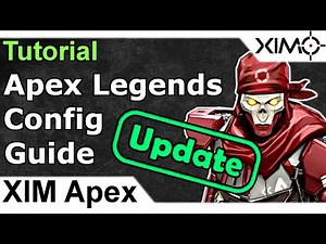 XIM Apex - Apex Legends Updated Config Guide