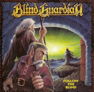 Blind Guardian - Follow The Blind