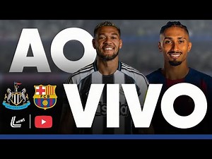 NEWCASTLE X BARCELONA AO VIVO DIRETO DA INGLATERRA - CHAMPIONS LEAGUE - JOGO DO BARCELONA AO VIVO
