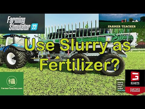 FS 22 Slurry, How to Use Slurry As a Fertilizer on Farming Simulator 22