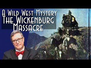 The Wickenburg Massacre: A Wild West Mystery