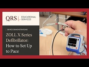 ZOLL X Series: How to Set Up to Pace | QRS Educational Services