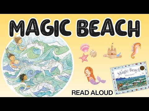 Magic Beach 🏖️✨ | Alison Lester | Read Aloud for Kids | Imaginative Story Time Adventure
