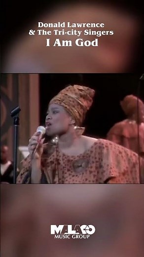 Donald Lawrence & the Tri-City Singers - I Am God