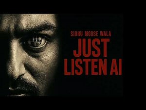 Just Listen | Official Music Video | Sidhu Moose Wala ft. AI | BYG BYRD | DRIPX