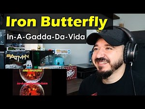 IRON BUTTERFLY - In-A-Gadda-Da-Vida | FIRST TIME REACTION