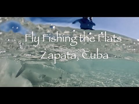 FLY FISHING the FLATS - ZAPATA CUBA - Full Movie