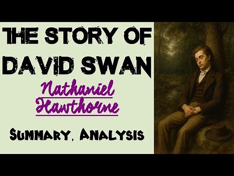 The Story of David Swan by Nathaniel Hawthorne | Summary, Analysis