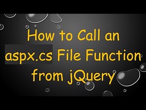 How to Call an aspx.cs File Function from jQuery